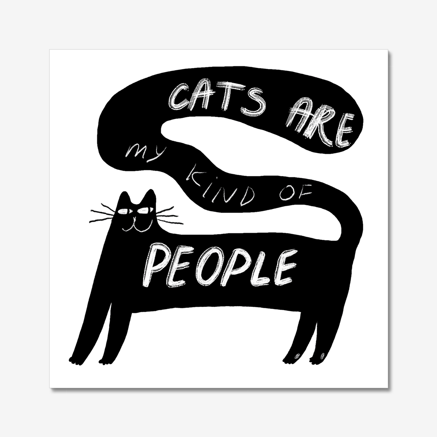 Unframed art print: Cats are My Kind of People