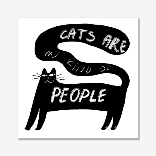 Cats are My Kind of People Unframed Art Print