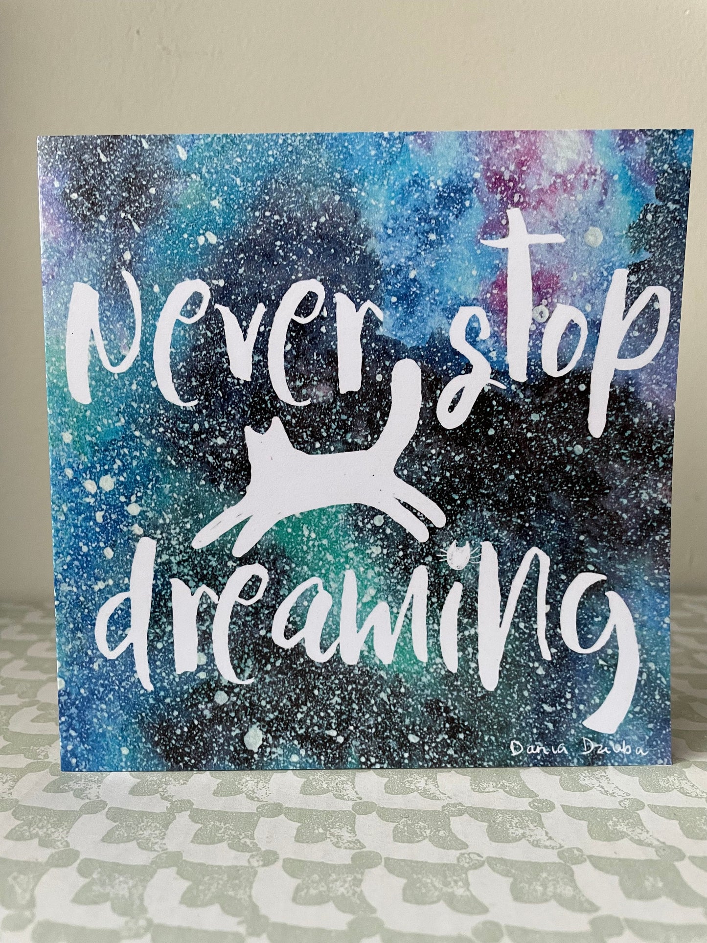 Never stop dreaming: Greeting card